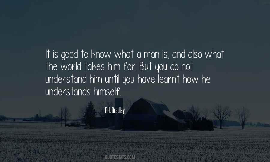 Have A Good Man Quotes #297337