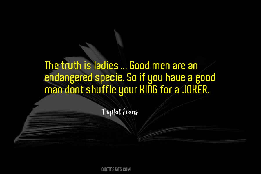 Have A Good Man Quotes #745568