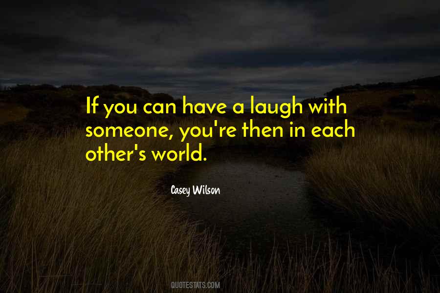 Have A Laugh Quotes #625258