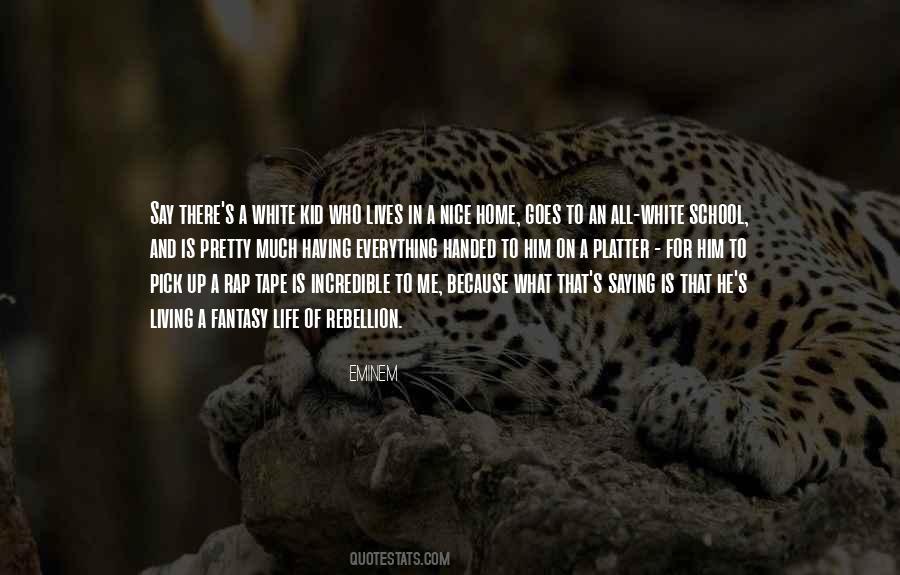 Have A Nice Life Without Me Quotes #104599