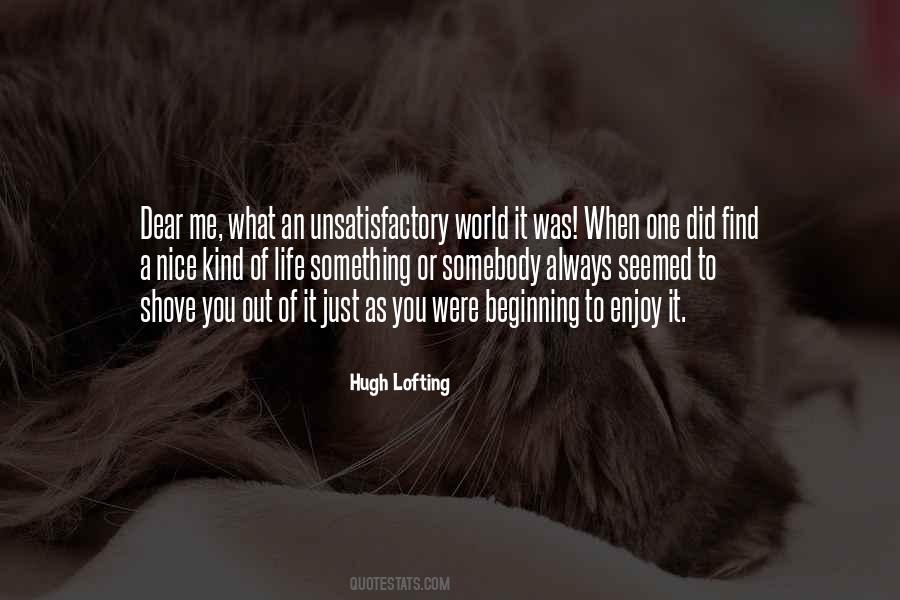 Have A Nice Life Without Me Quotes #42427