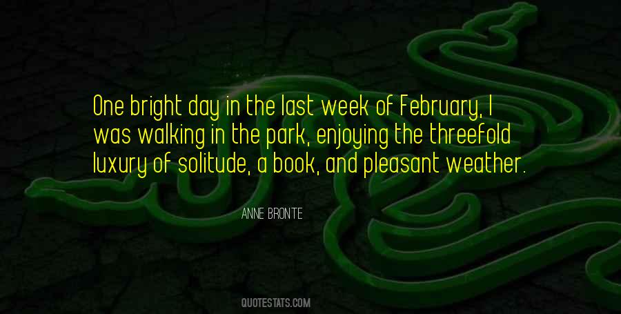 Have A Pleasant Day Quotes #1199214