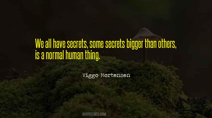 Have A Secret Quotes #241269