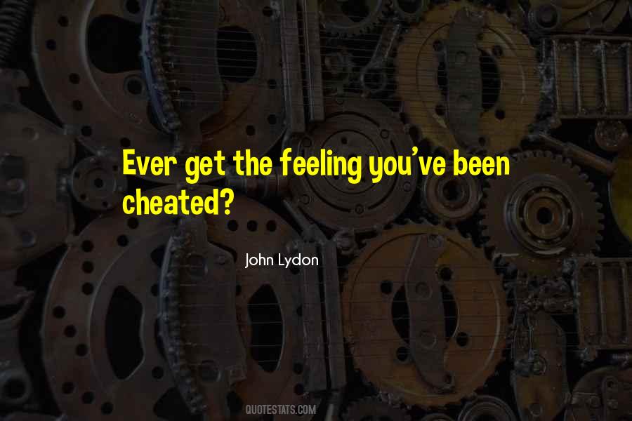 Have Been Cheated Quotes #1683991