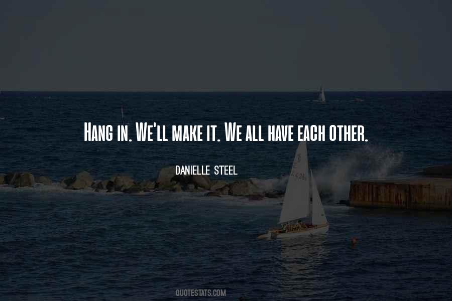 Have Each Other Quotes #1565022