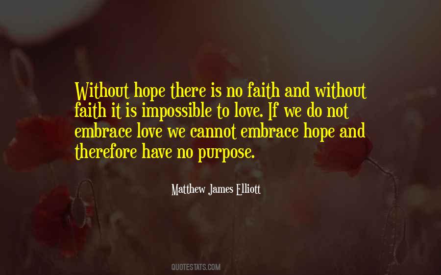 Have Faith And Hope Quotes #479833