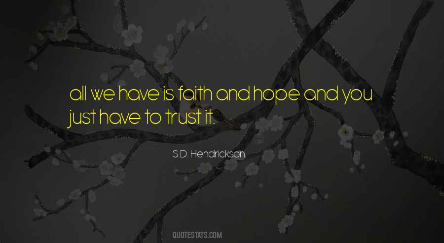 Have Faith And Hope Quotes #919809