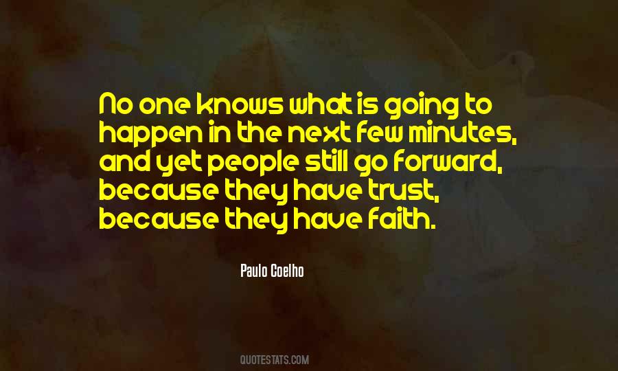 Have Faith And Trust Quotes #1135324