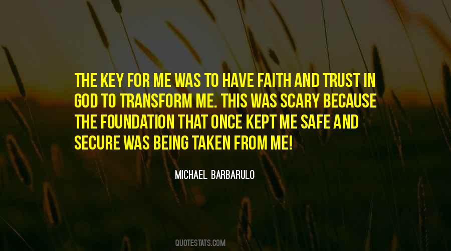 Have Faith And Trust Quotes #557328