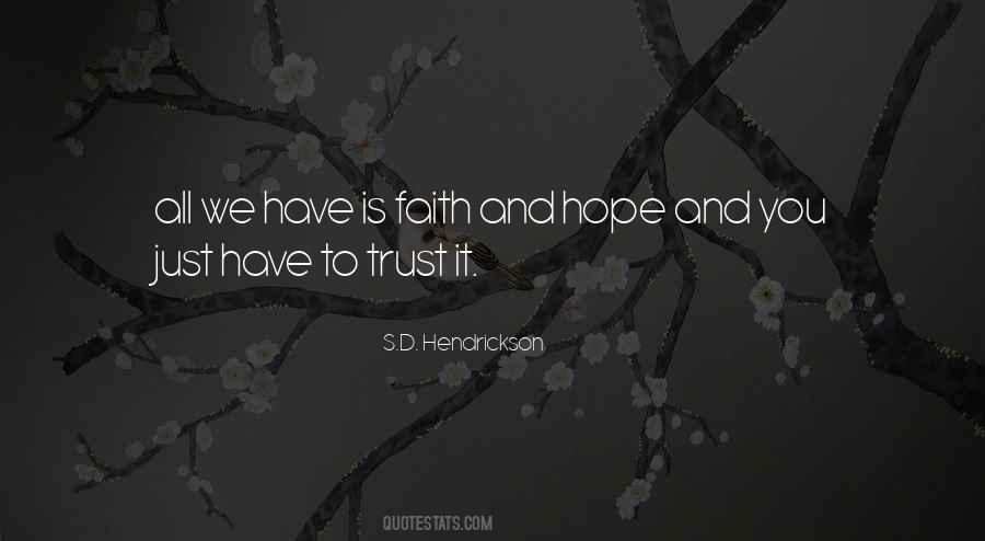 Have Faith And Trust Quotes #919809