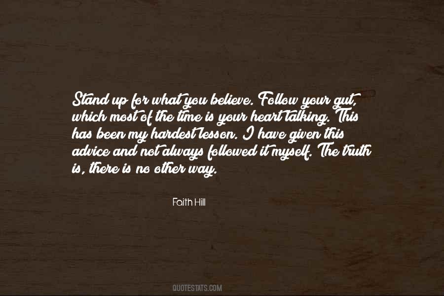 Have Faith Believe Quotes #125720