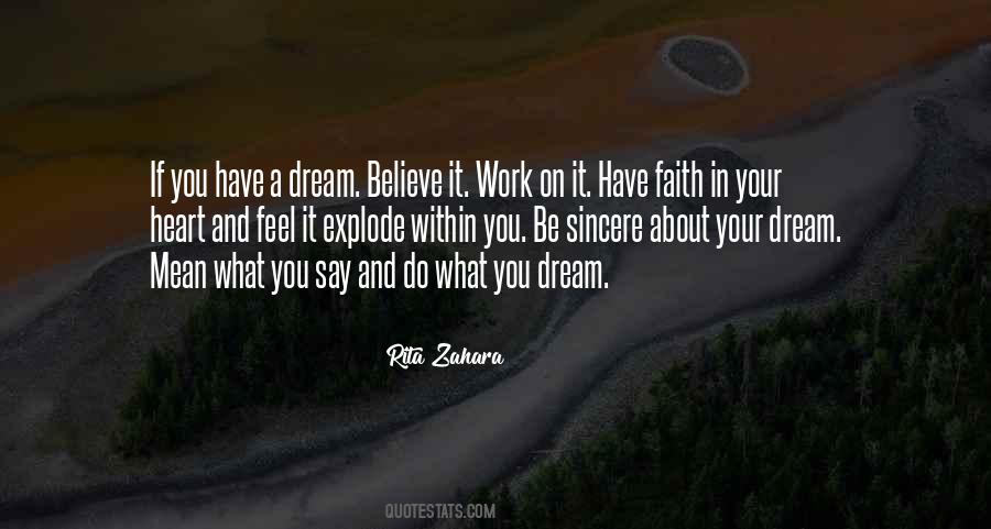 Have Faith Believe Quotes #223926