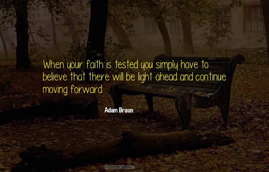 Have Faith Believe Quotes #302173