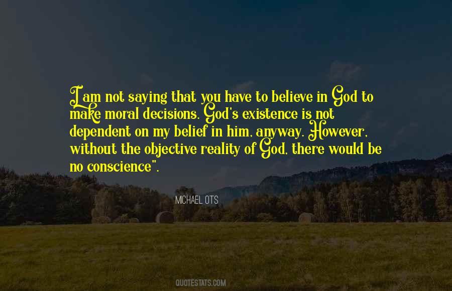 Have Faith Believe Quotes #315941