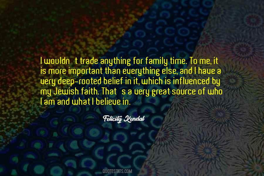 Have Faith Believe Quotes #328743