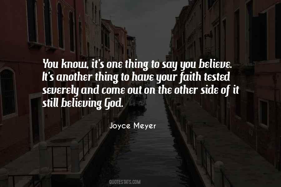 Have Faith Believe Quotes #396770