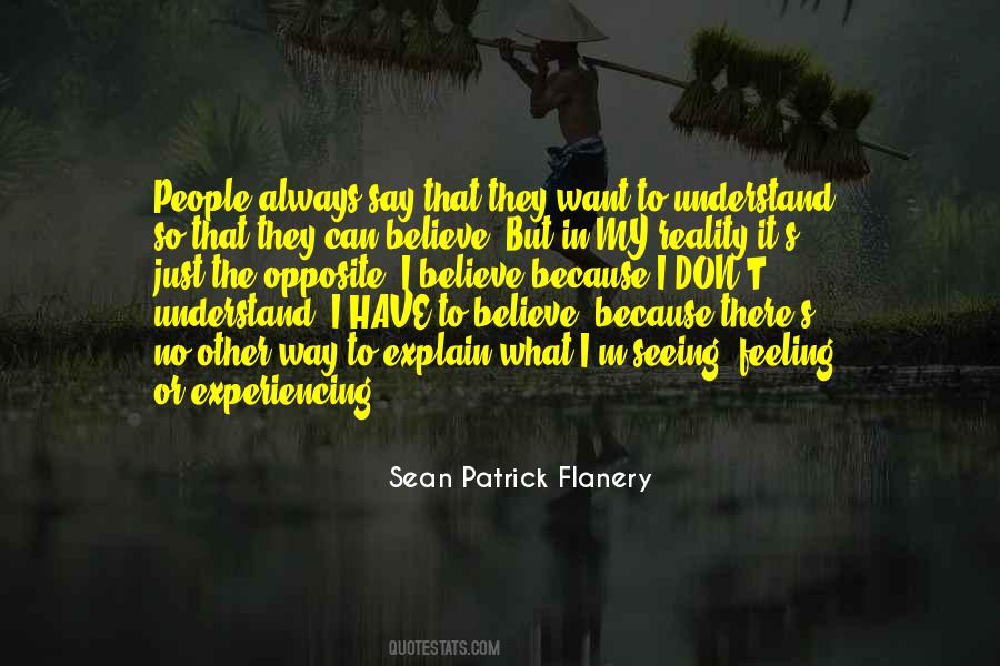 Have Faith Believe Quotes #437211