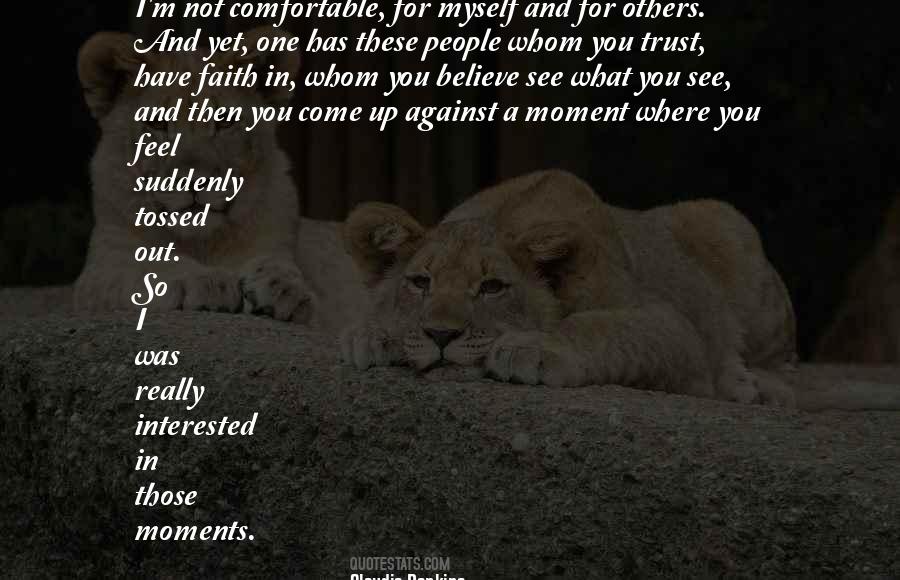 Have Faith Believe Quotes #438542