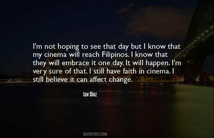 Have Faith Believe Quotes #575688