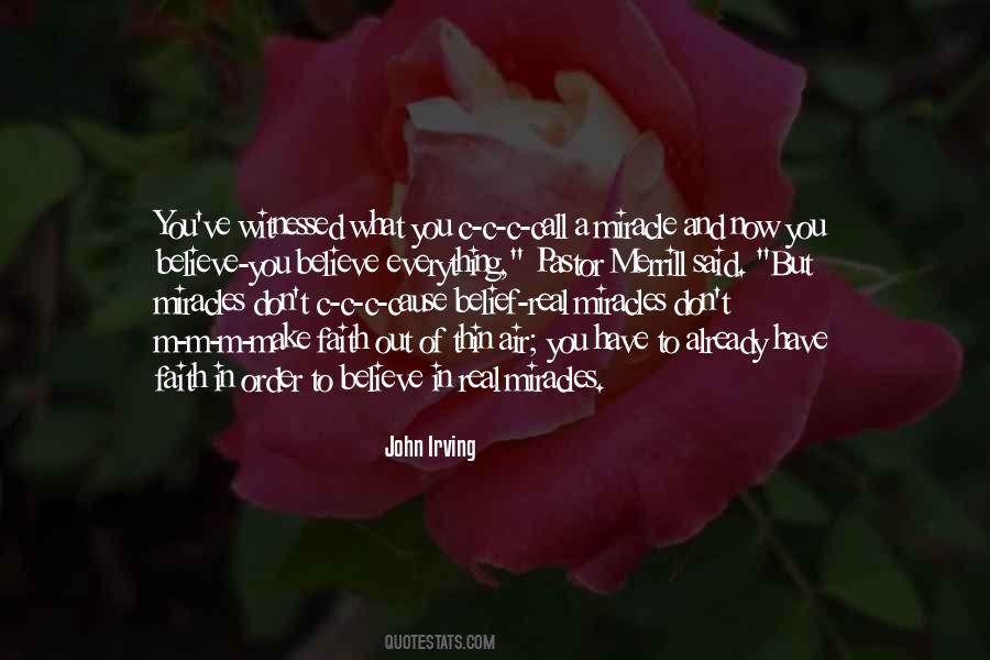 Have Faith Believe Quotes #578226