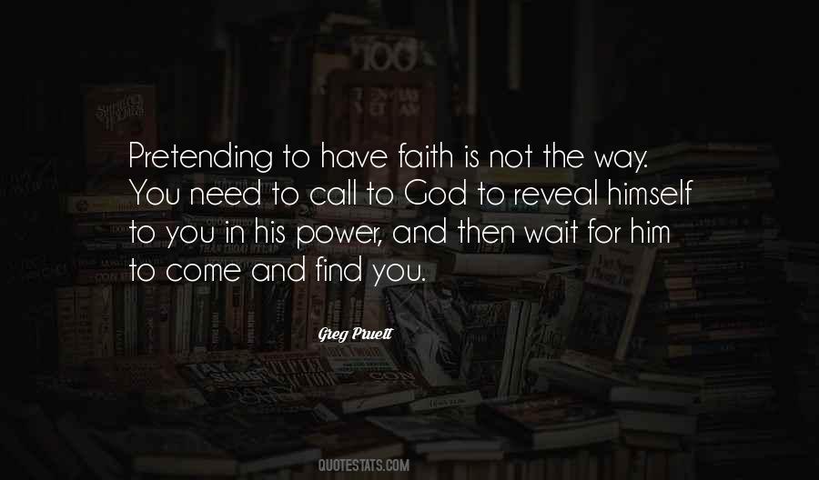 Have Faith In Him Quotes #906846