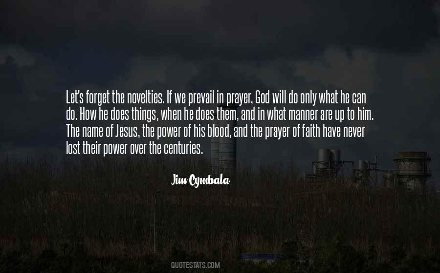 Have Faith In Jesus Quotes #1552739