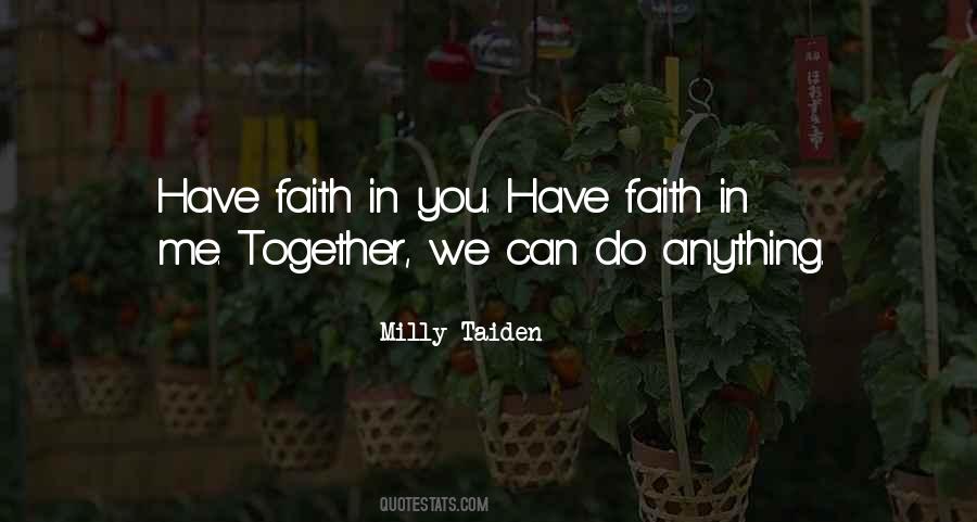 Have Faith In You Quotes #937924