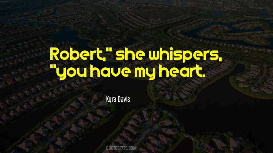 Have My Heart Quotes #1125214