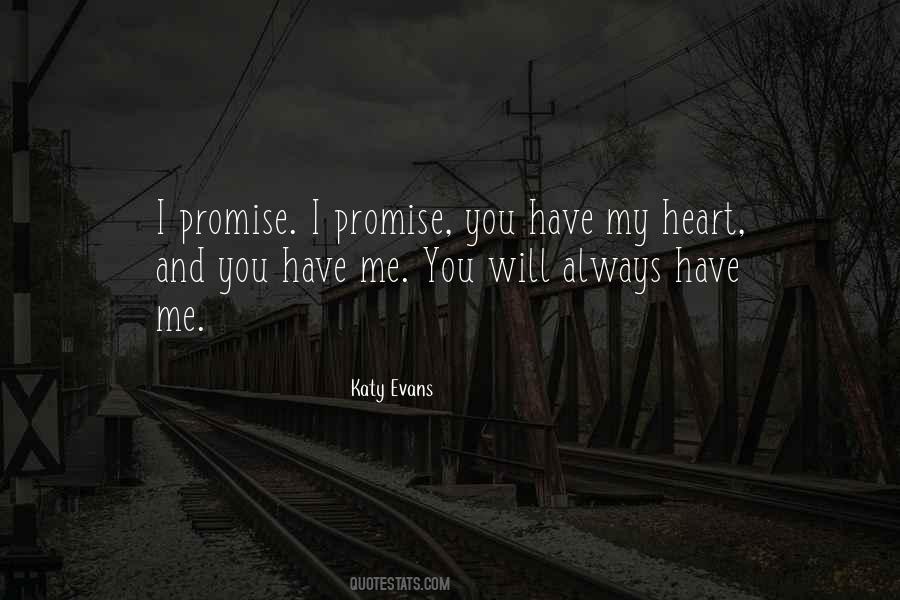 Have My Heart Quotes #1809827