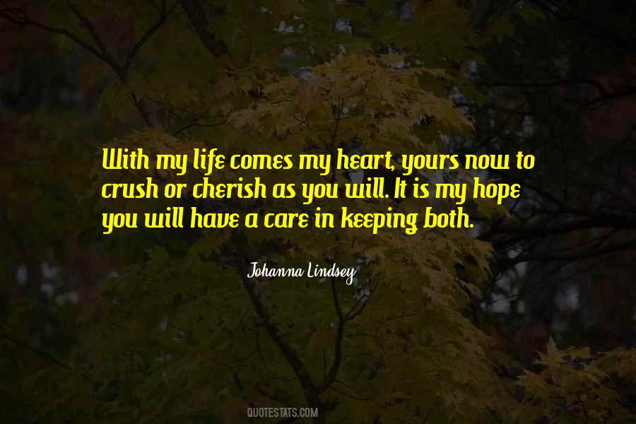 Have My Heart Quotes #48654