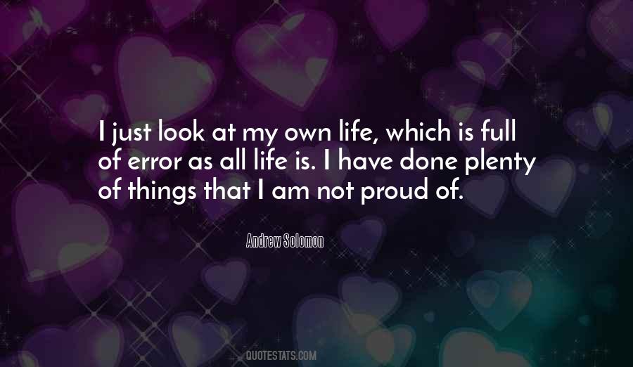 Have My Own Life Quotes #222322