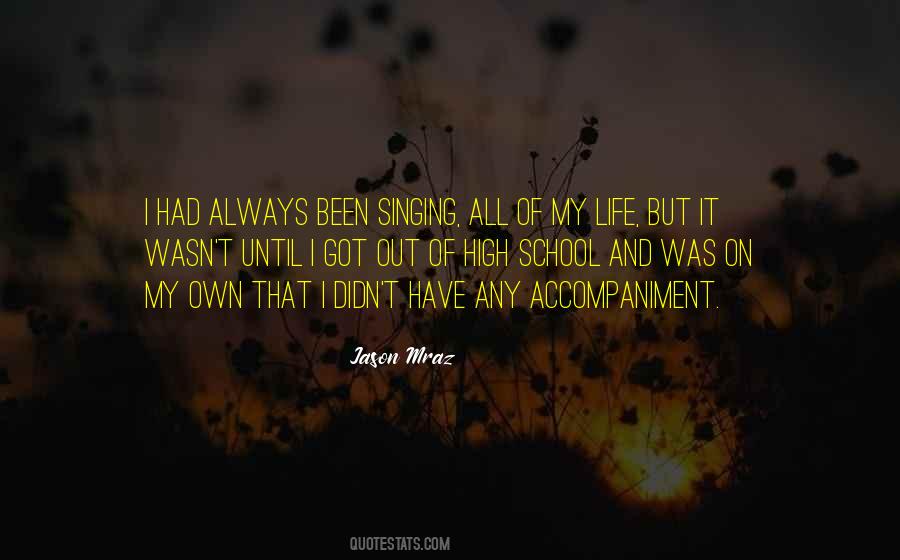 Have My Own Life Quotes #291481