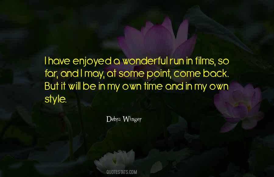 Have My Own Style Quotes #1368878