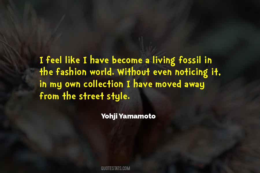 Have My Own Style Quotes #962720