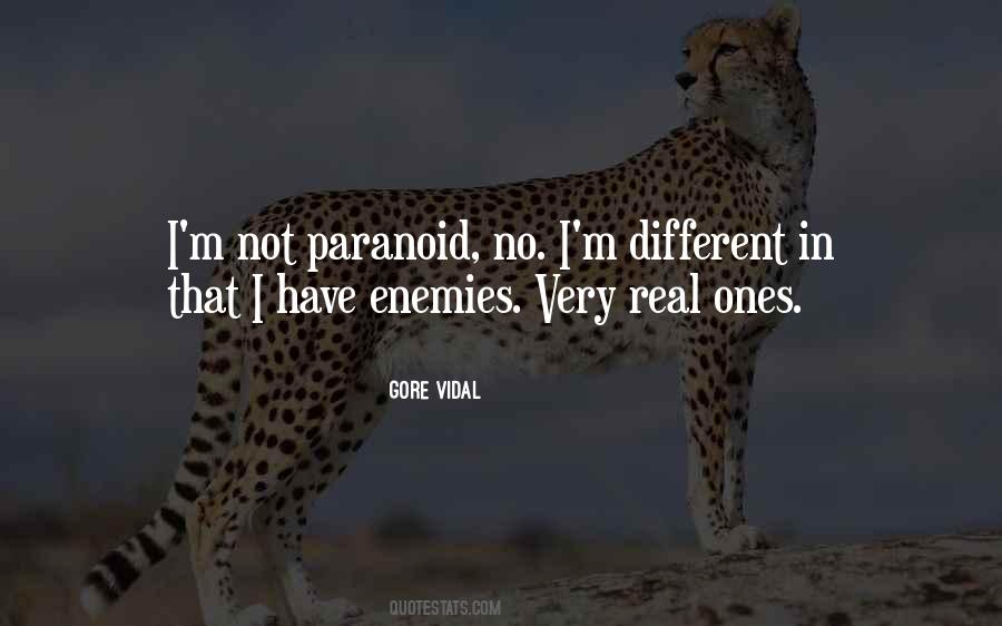 Have No Enemies Quotes #390356