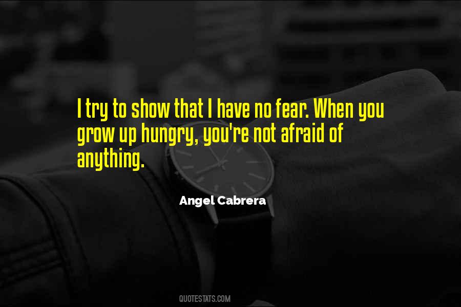 Have No Fear Quotes #526454