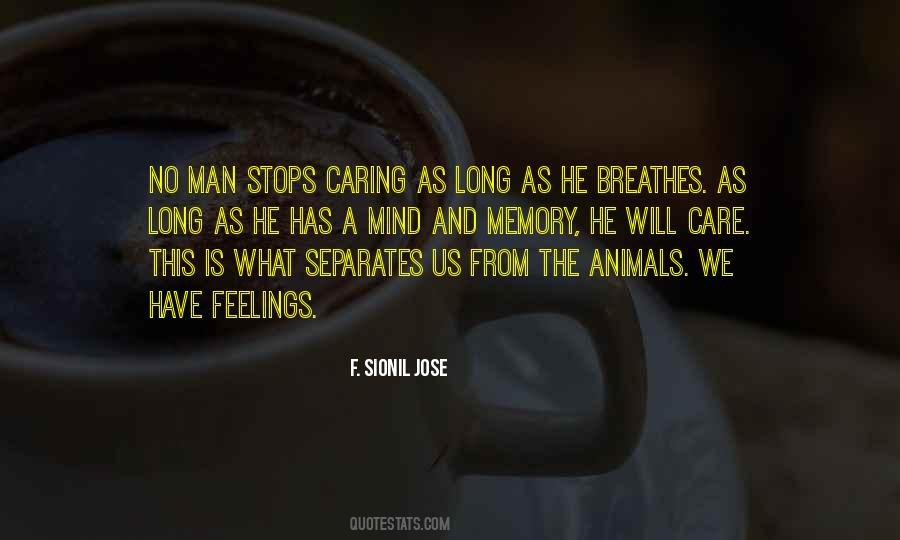 Have No Feelings Quotes #741126