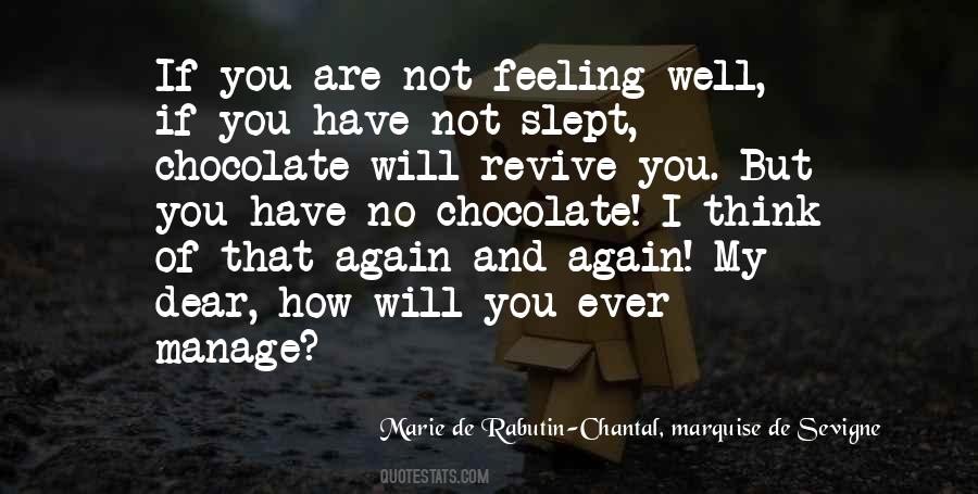 Have No Feelings Quotes #778499