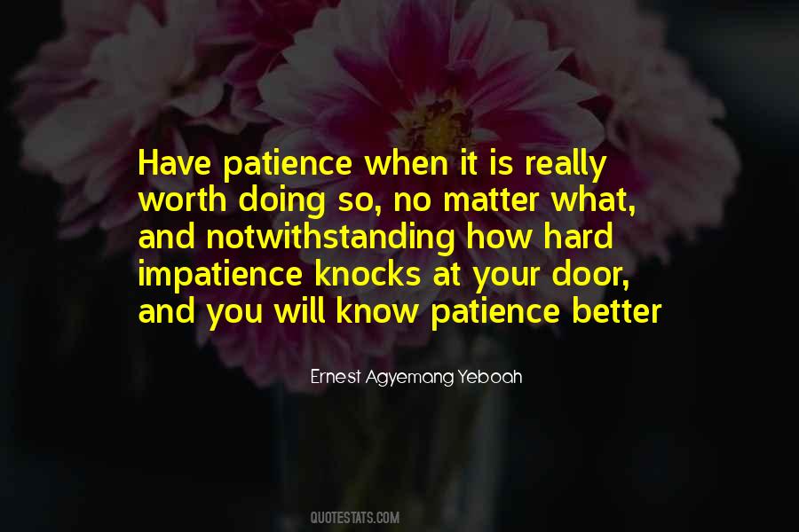 Have No Patience Quotes #112380