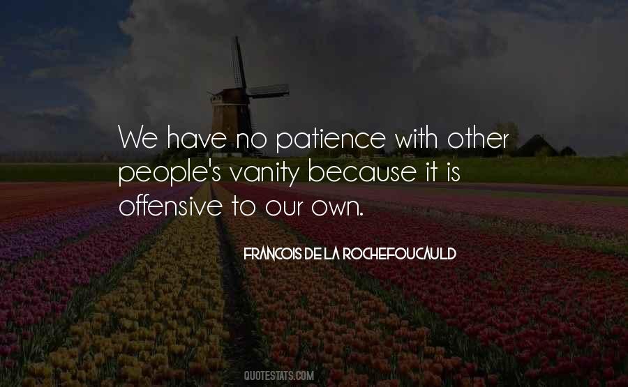 Have No Patience Quotes #169435