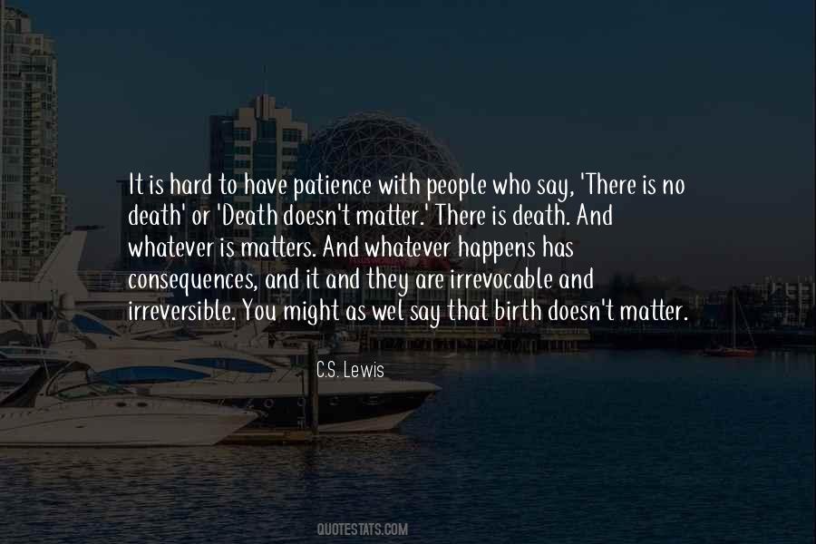 Have No Patience Quotes #282905