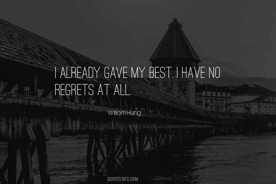 Have No Regrets Quotes #785193