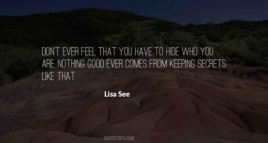 Have Nothing Hide Quotes #1435252