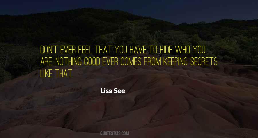 Have Nothing To Hide Quotes #1435252