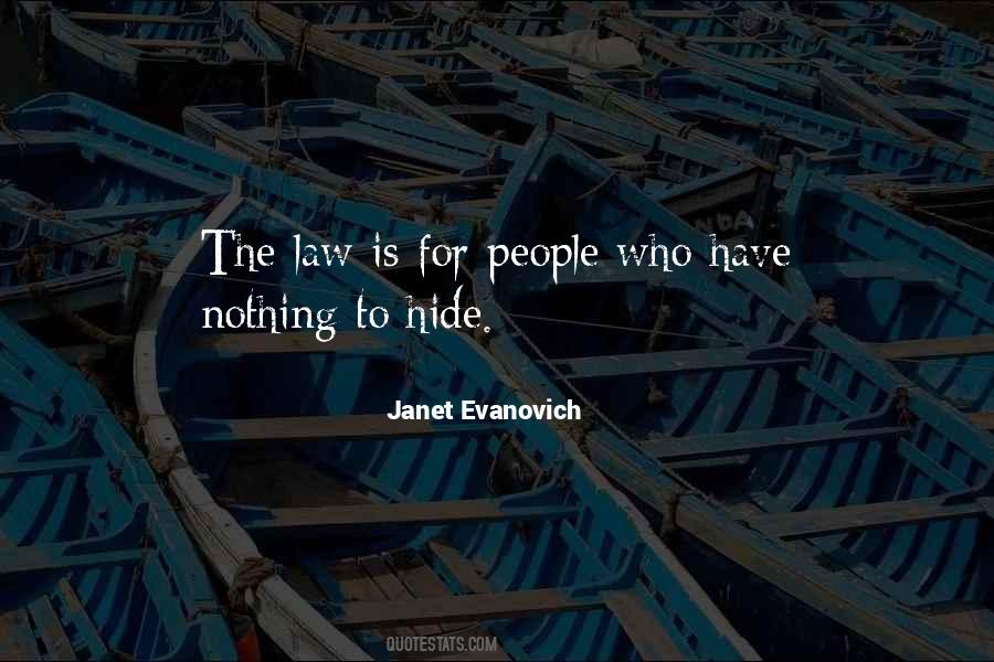 Have Nothing To Hide Quotes #1676163