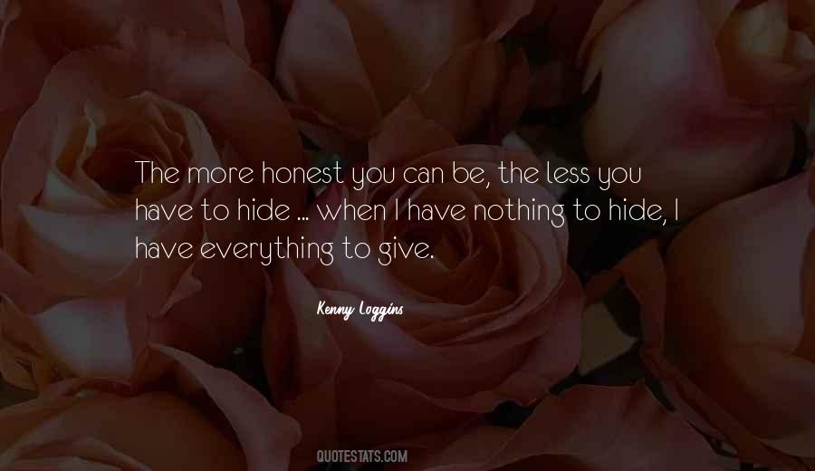 Have Nothing To Hide Quotes #751779