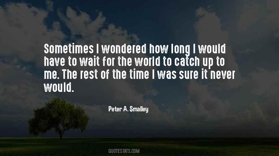Have Time For Me Quotes #68775