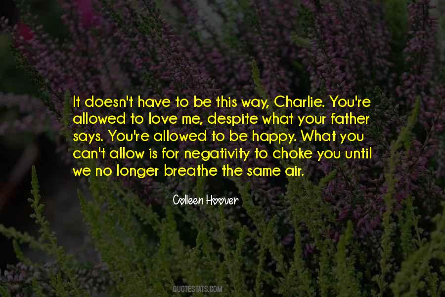 Have To Be Happy Quotes #104289