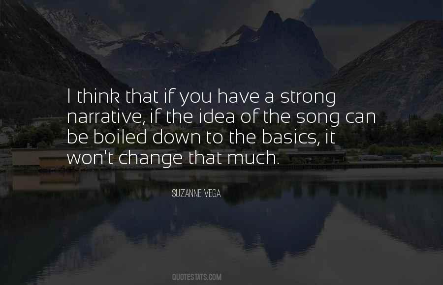 Have To Be Strong Quotes #243737