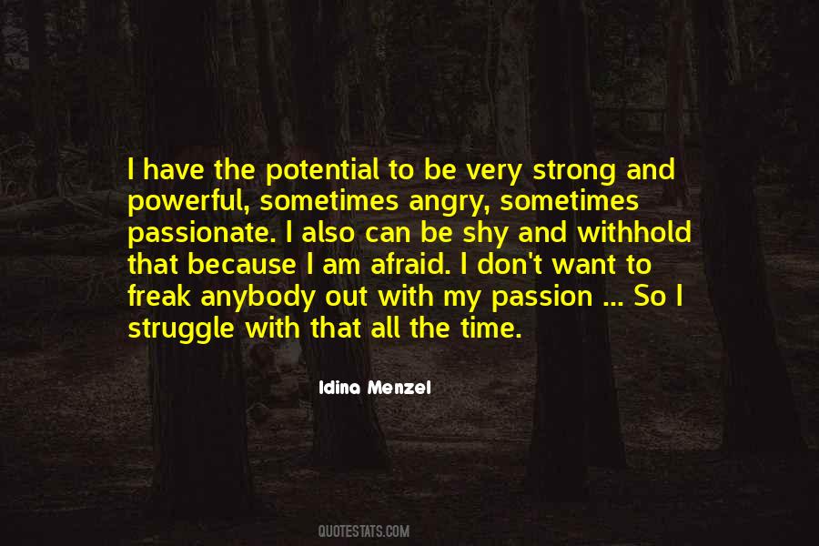 Have To Be Strong Quotes #75624